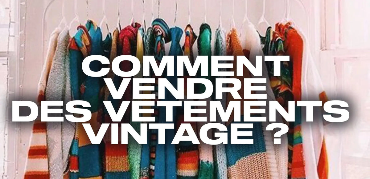 Vendre fashion vieux vetements